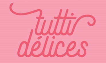 TUTTI DELICES